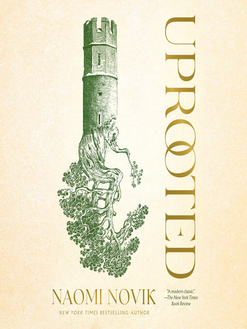 Title details for Uprooted by Naomi Novik - Available